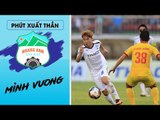 Những tình huống chơi bóng ngẫu hứng của Minh Vương với DNH Nam Định | HAGL Media