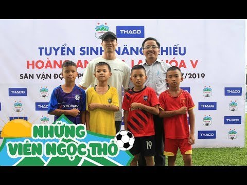 Toàn cảnh đợt tuyển sinh lớp năng khiếu khóa V - 2019 - Lộ diện những học viên tài năng cho CLB HAGL