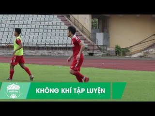 Xuân Trường và đồng đội tập luyện ra sao trước trận cầu đinh tại Thiên Trường? | HAGL Media