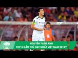 Nguyễn Tuấn Anh | Goals & Skills 2019 | Ứng viên Quả bóng Vàng Việt Nam 2019 | HAGL Media