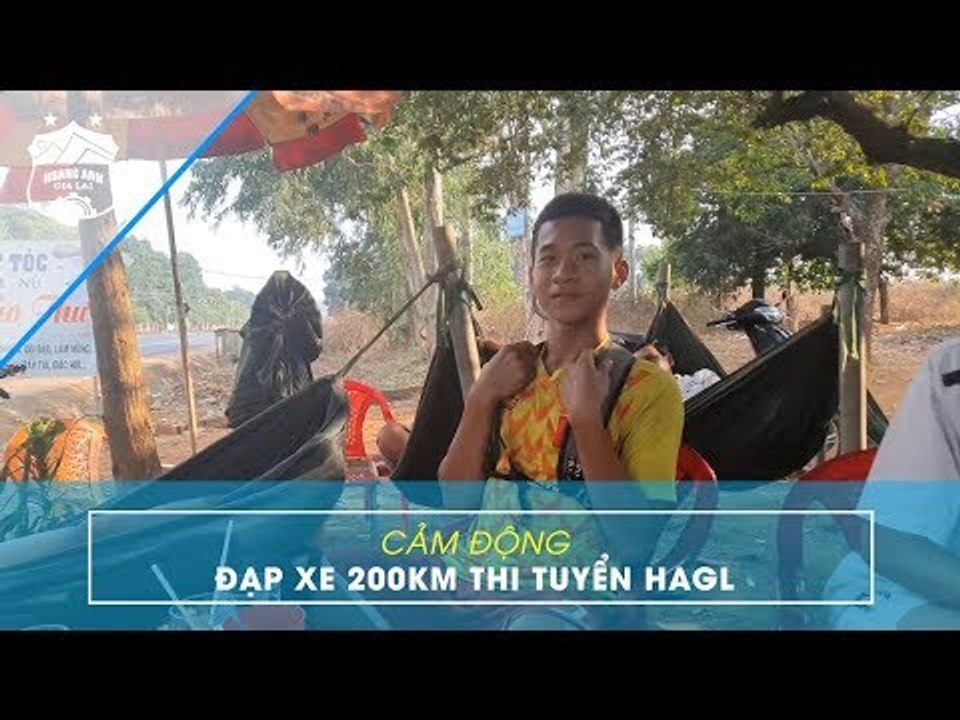 Cảm động gặp cậu bé đạp xe 200km đi tuyển sinh Hoàng Anh Gia Lai l HAGL Media