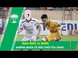 Top 4 nhân tố mới chờ đợi tỏa sáng ở trận HAGL - DNH Nam Định | Cúp Quốc gia 2020 | HAGL Media