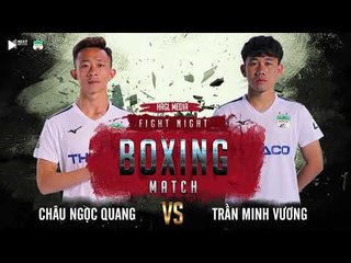 Sẽ ra sao khi Minh Vương, Trọng Sáng và đồng đội so găng trên sàn boxing? | HAGL Media