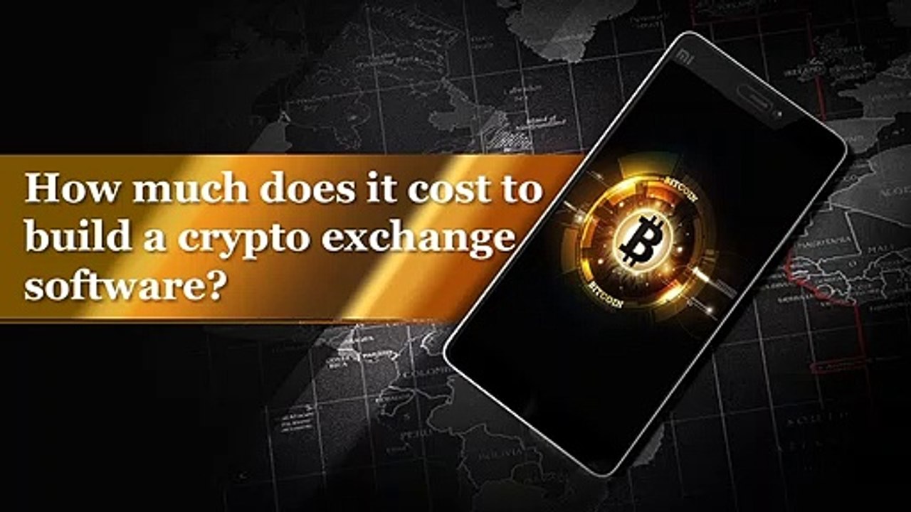 How much does it cost to build a crypto exchange software