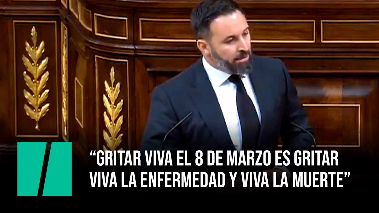 Abascal: "Gritar viva el 8 de marzo es gritar viva la enfermedad y viva la muerte"