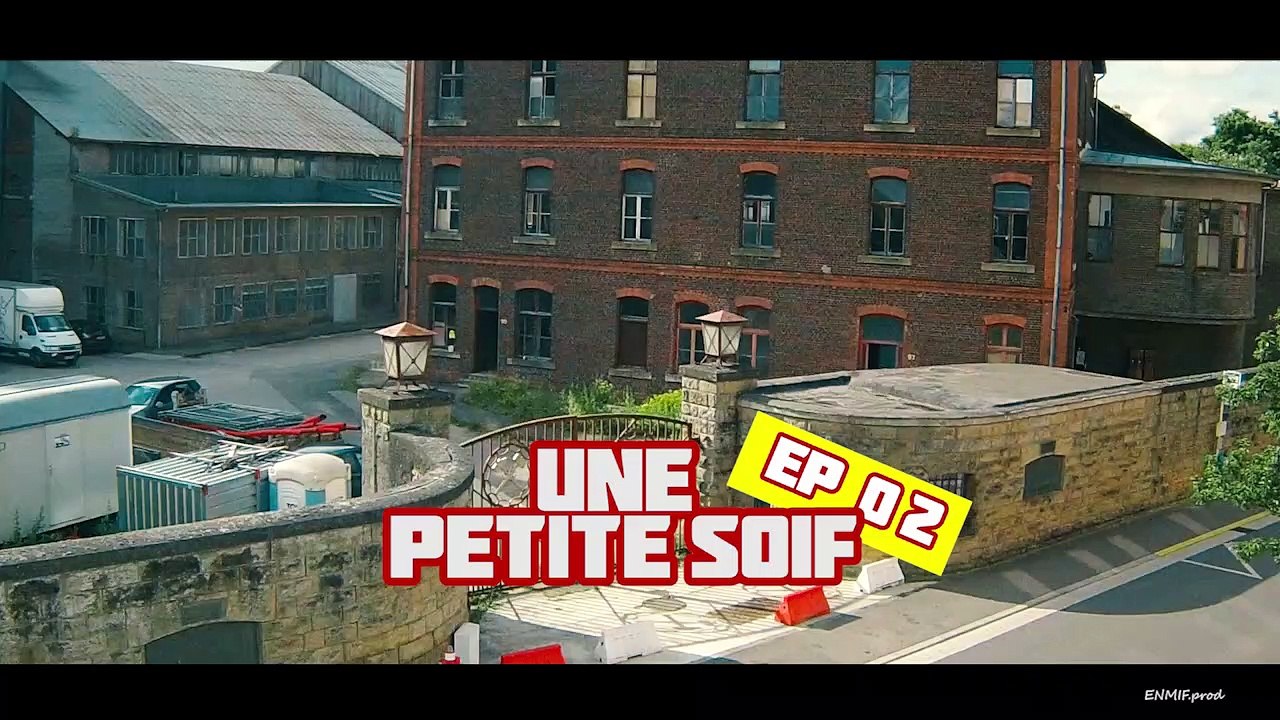 EP02 Une petite soif