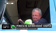 Pengesa në kufirin Kosovë-Shqipëri/ Prej dy ditësh krijohet rradhë të gjata me automjete