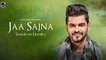 Jaa Sajna | Sangram Hanjra | New Punjabi Song 2020 | Japas Music