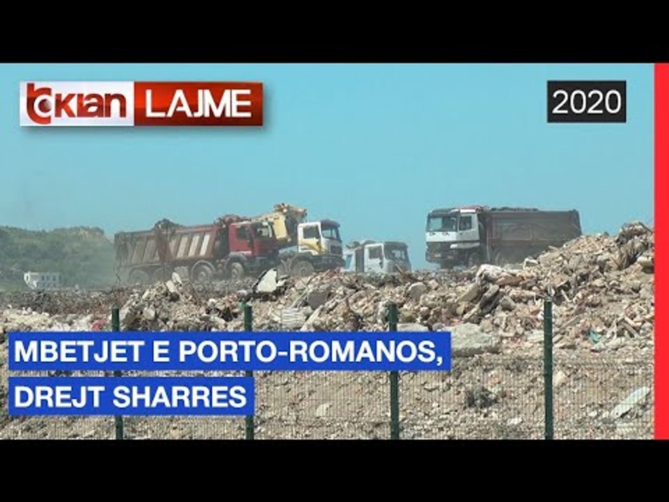 Mbetjet e Porto-Romanos, drejt Sharres |Lajme-News