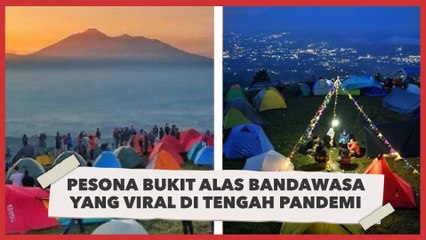 Pesona Bukit Alas Bandawasa yang Viral di Tengah Pandemi