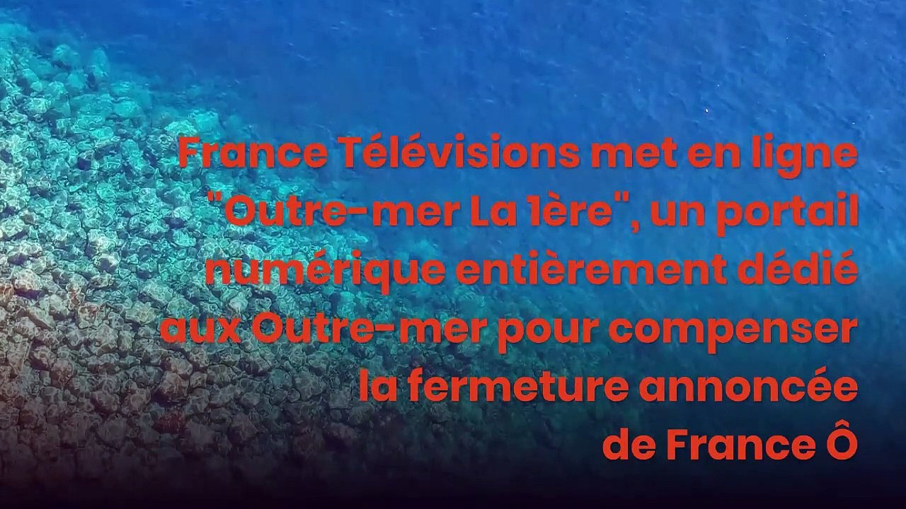 France Télévisions annonce ce matin avoir mis en ligne "Outre-mer La 1ère", un portail numérique entièrement dédié aux Outre-mer pour compenser la fermeture annoncée de France Ô
