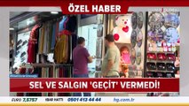 Salgın ve sel 'geçit' vermedi