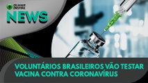 Ao vivo | Voluntários brasileiros vão testar vacina contra coronavírus | 03/06/2020 #OlharDigital
