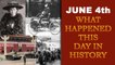 June 4th: Let's take a peek into history and find out what happened on this day| Oneindia News