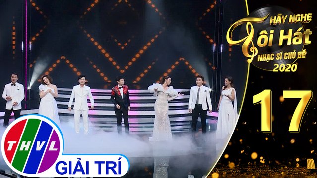 Hãy nghe tôi hát - Nhạc sĩ chủ đề Mùa 2 | Tập 17: Thành phố trẻ - Tốp ca