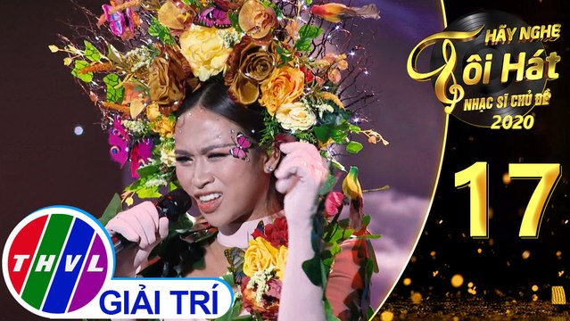 Hãy nghe tôi hát - Nhạc sĩ chủ đề Mùa 2 | Tập 17: Vết lăn trầm - Trương Diễm