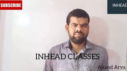 inhead classes introduction | Anand Arya