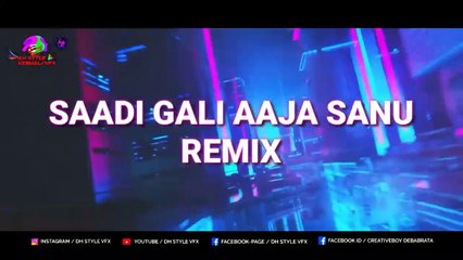 Saadi Galli Aaja Sanu Remix | Nautanki Saala | DJ Xylo Dubai X VDJ DH Style