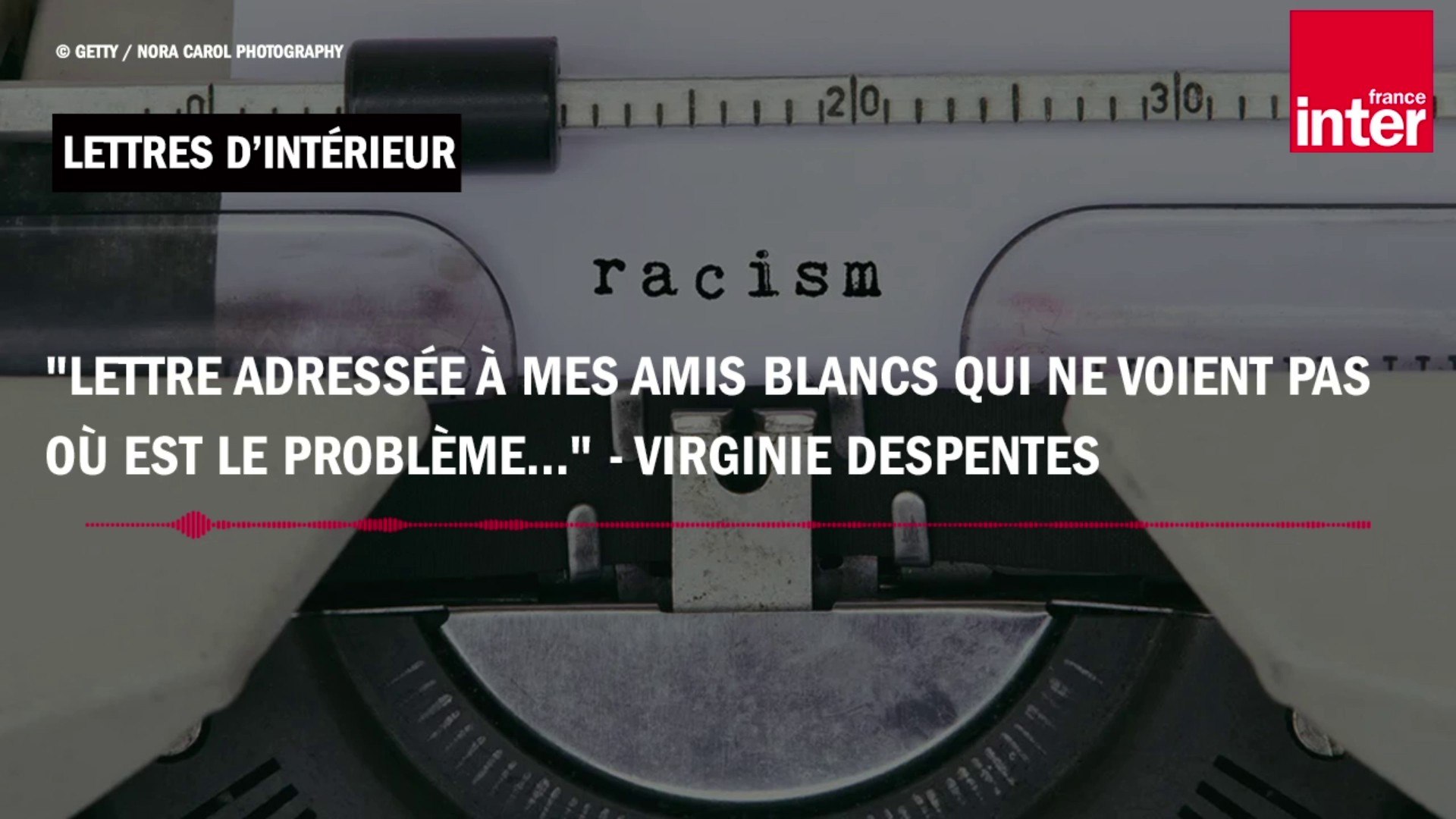 Lettre Adressee A Mes Amis Blancs Qui Ne Voient Pas Ou Est Le Probleme Virginie Despentes Video Dailymotion