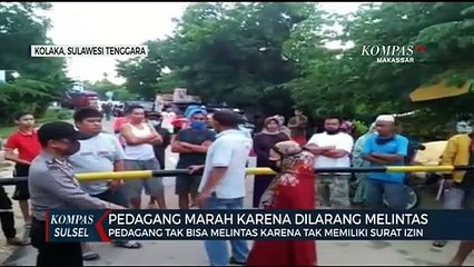 Pedagang Tak Bisa Melintas Karena Tak Memiliki Surat Izin