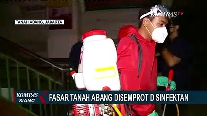Pasar Tanah Abang Disemprot Disinfektan, 67 Petugas Diturunkan