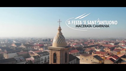 La festa di Sant'Antuono a Macerata Campania in 10 minuti | Cortometraggio 2020