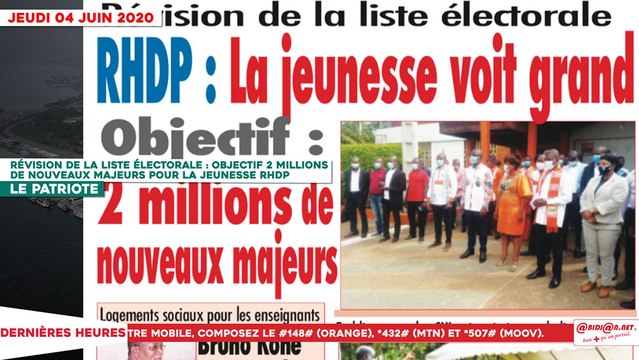 Le Titrologue du 04 Juin 2020 : Révision de la liste électorale , Objectif 2 millions de nouveaux majeurs pour la jeunesse RHDP