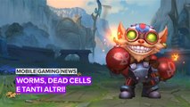 Mobile gaming news: Crystal Chronicles, Worms, Dead Cells e tanti altri!