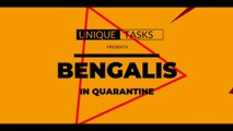 BENGALIS IN QUARANTINE 2020 | LOCKDOWN GUY | CORONA SHORT FILM  |  UNIQUE TASKS