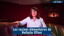 Les racines élémentaires de Nathalie Uffner