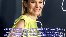Kristen Bell and Dax Shepard Are Proudly Raising ‘Morally-Compassed’ Daughters