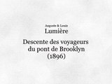 Descente des voyageurs du pont de Brooklyn (Descenso de viajeros en el puente de Brooklyn) [1896]