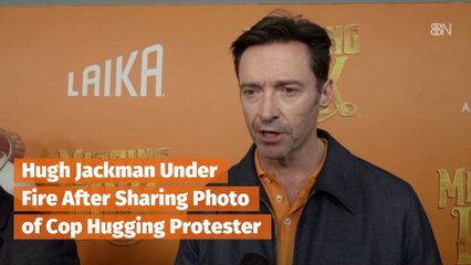 Hugh Jackman Gets Protester Heat