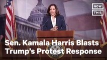 Senator Kamala Harris Condemns Trump's Response to Black Lives Matter Protests - NowThis