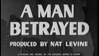 A Man Betrayed  (1936) Edward J. Nugent, Kay Hughes - Crime/Detective