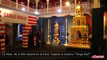 ‘Tengo Sed’,exposición sobre la historia y patrimonio de la Hdad. de la Sed en su cincuentenario