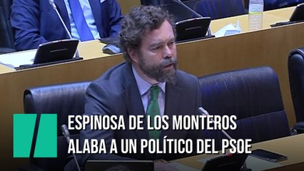 Espinosa de los Monteros alaba a un político del PSOE