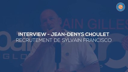 2020/21 Interview - Jean-Denys Choulet (Sylvain Francisco)