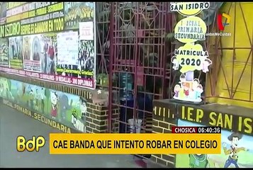Chosica: cae banda que intentó robar un colegio