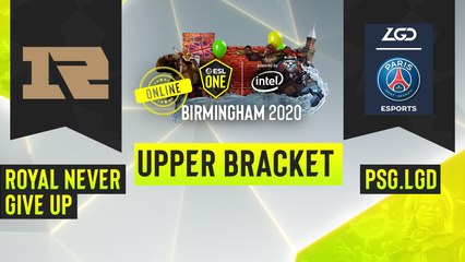 Dota2 - PSG.LGD vs. Royal Never Give Up - Game 2 - ESL One Birmingham 2020 - Upper Bracket - CN