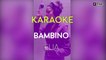 Elia - Bambino | Karaoke Session