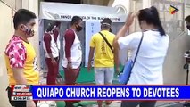 Father Hui: Churches are essential; Quiapo church reopens to devotees