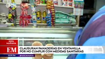 Edición Mediodía: Clausuran panaderías en Ventanilla por no cumplir con medidas sanitarias