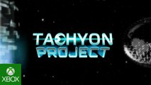 Tachyon Project - Trailer E3 2015