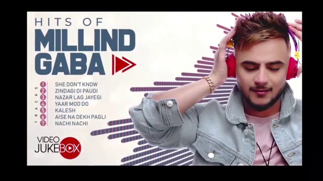 HITS OF MILLIND GABA || Video Jukebox || Best Of Millind Gaba || Hindi video Songs HD mp4
