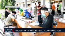 Ribuan Santri Asal Kendal Jalani Rapid Test