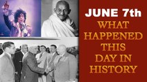 June 7th: Here is a look at some major events that took place on this day in history | Oneindia News