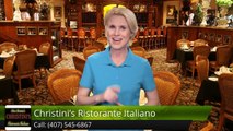 Christini's Ristorante Italiano OrlandoRemarkable5 Star Review by Renee M.