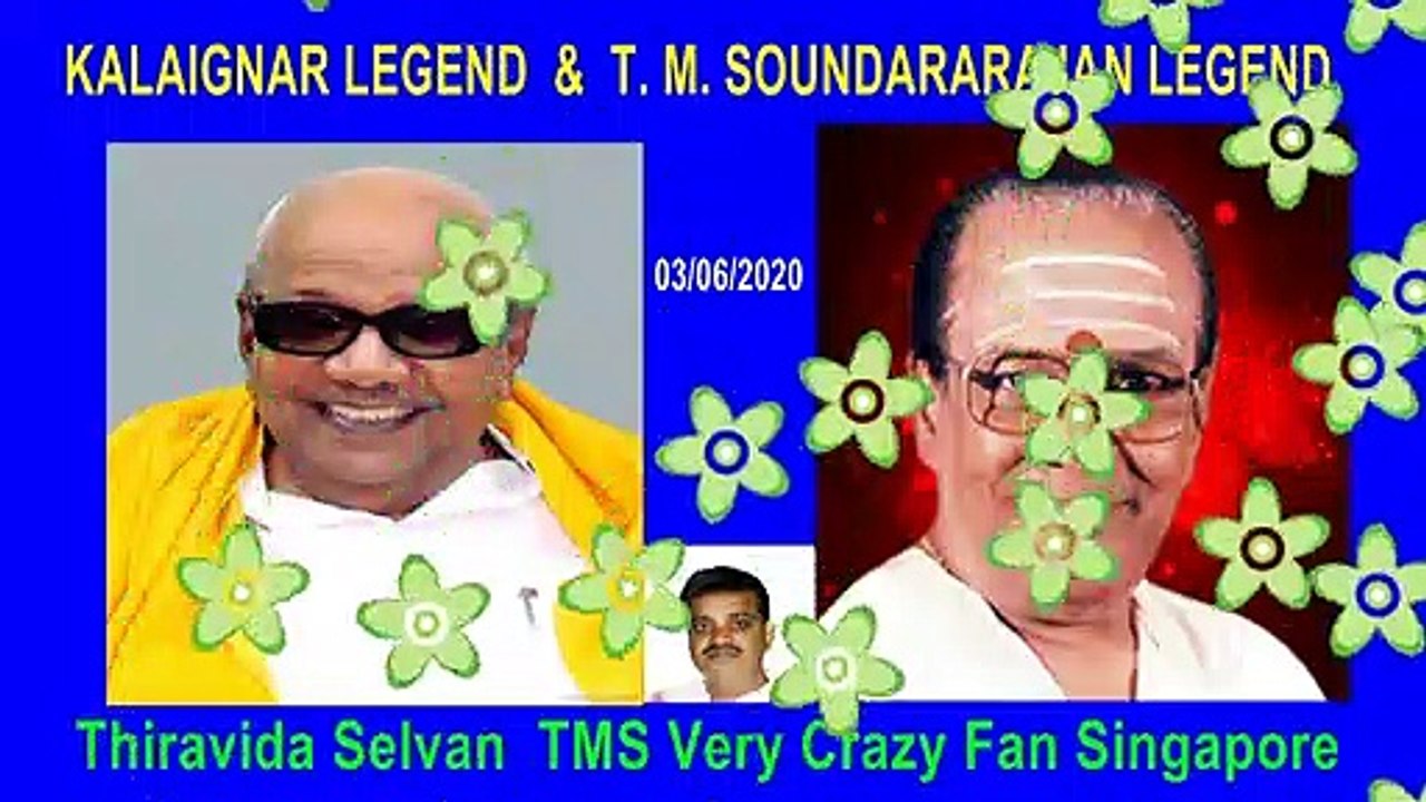 KALAIGNAR LEGEND &  T. M. SOUNDARARAJAN LEGEND song 1