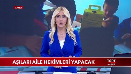 1. ve 8. Sınıf Okul Çağı Aşılamalarını Aile Hekimleri Yapacak